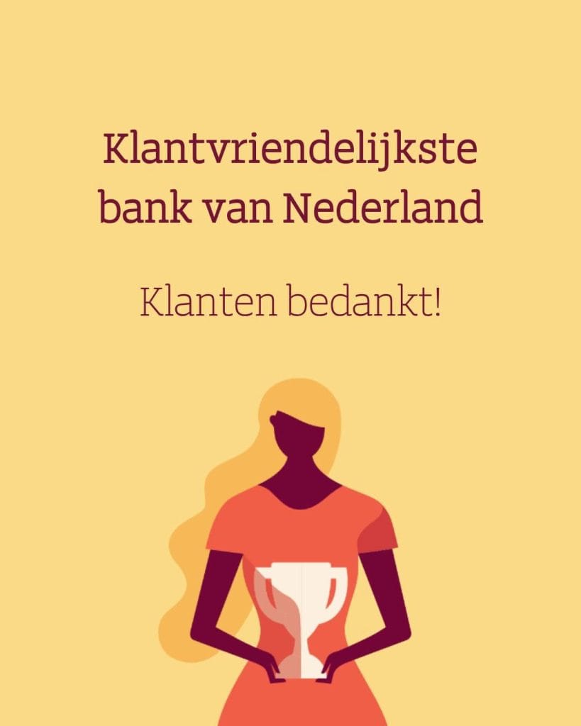 Illustratie van persoon met trofee en de tekst klantvriendelijkste bank van Nederland. Klanten bedankt!